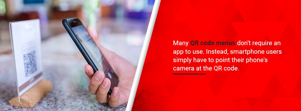 Many QR code menus don't require an app to use.